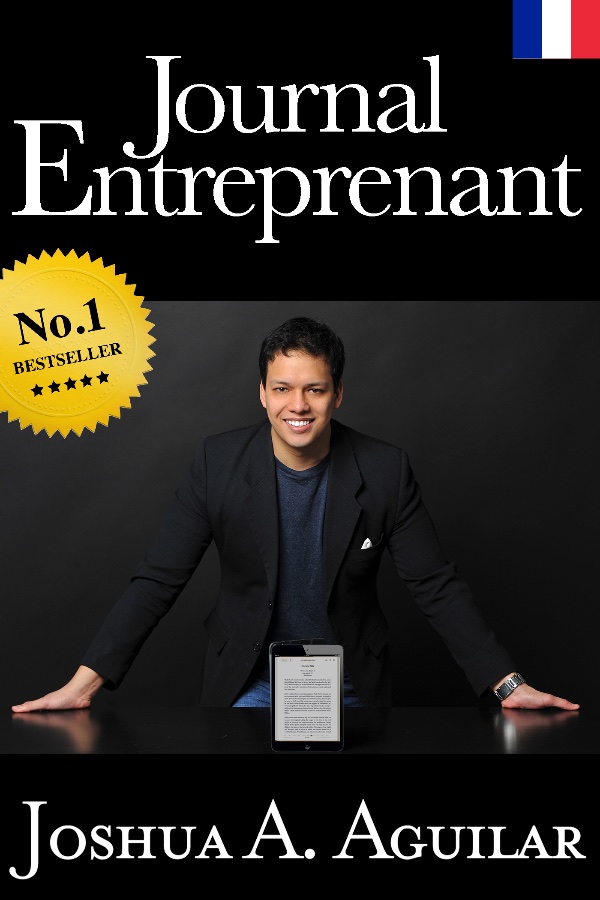 Journal de l'Entreprenant — Joshua A. Aguilar